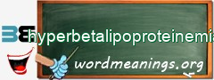 WordMeaning blackboard for hyperbetalipoproteinemia